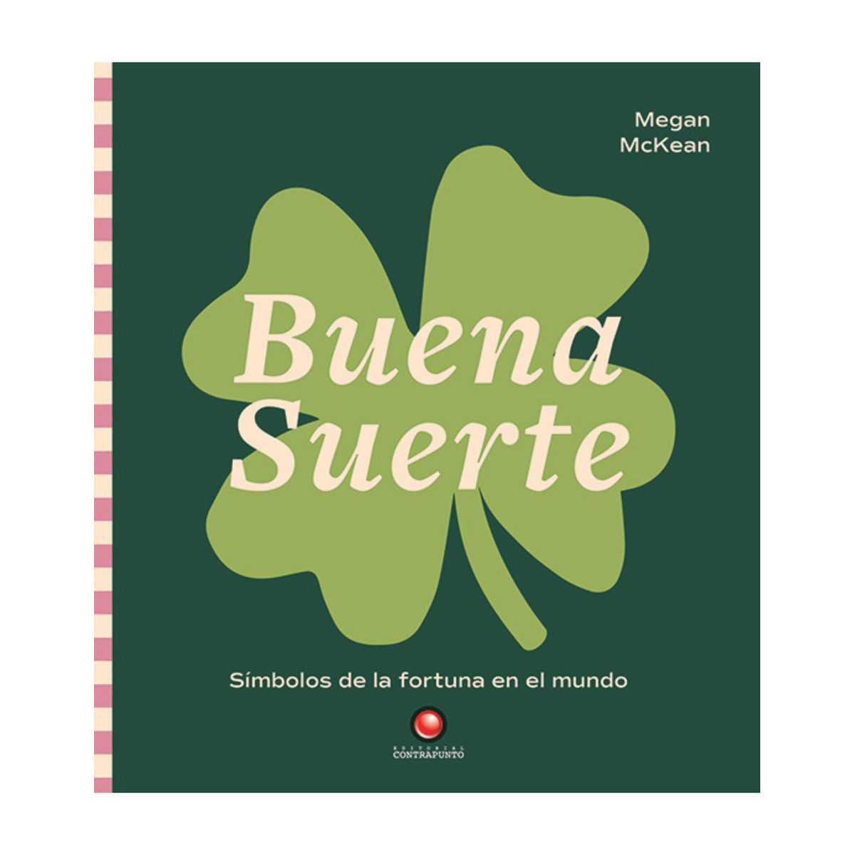 EDITORIAL CONTRAPUNTO - Buena suerte de Editorial Contrapunto