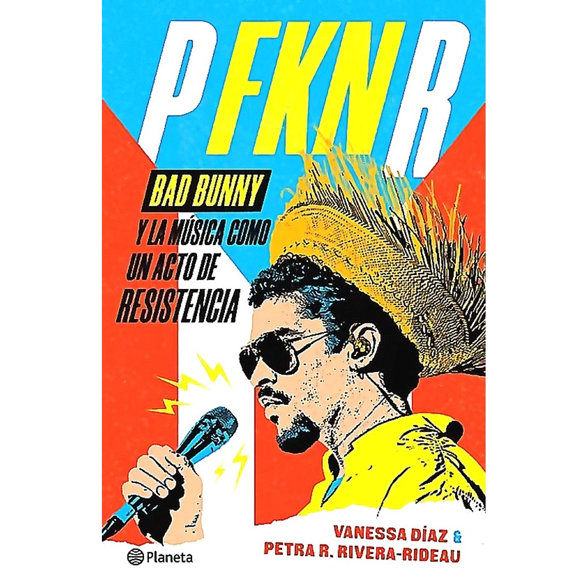 PLANETA - Libro P FKN R - Bad Bunny en Español