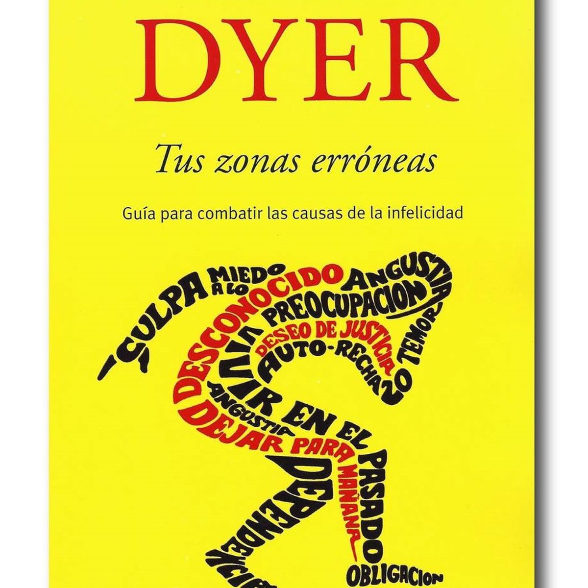 DEBOLSILLO - Tus zonas erróneas - Wayne Dyer