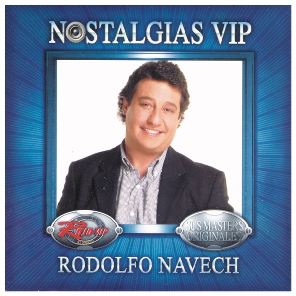 GENERICO - RODOLFO NAVECH - NOSTALGIAS VIP / CD