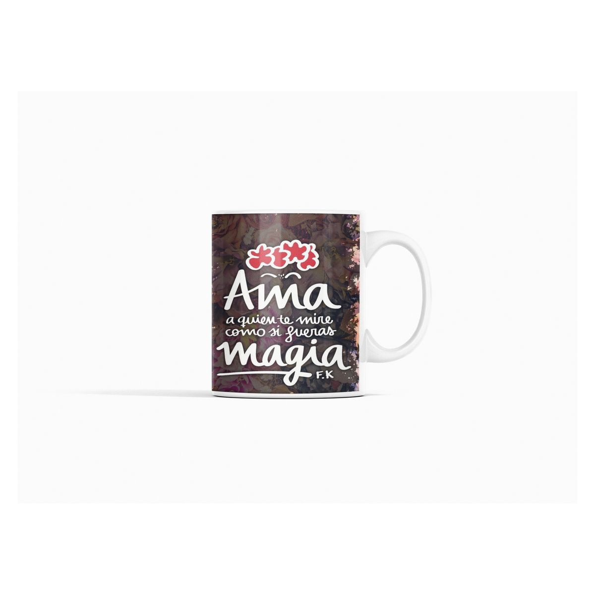 GENERICO - Taza Frida Kahlo - Ama a Quien Te Ve Como Magia