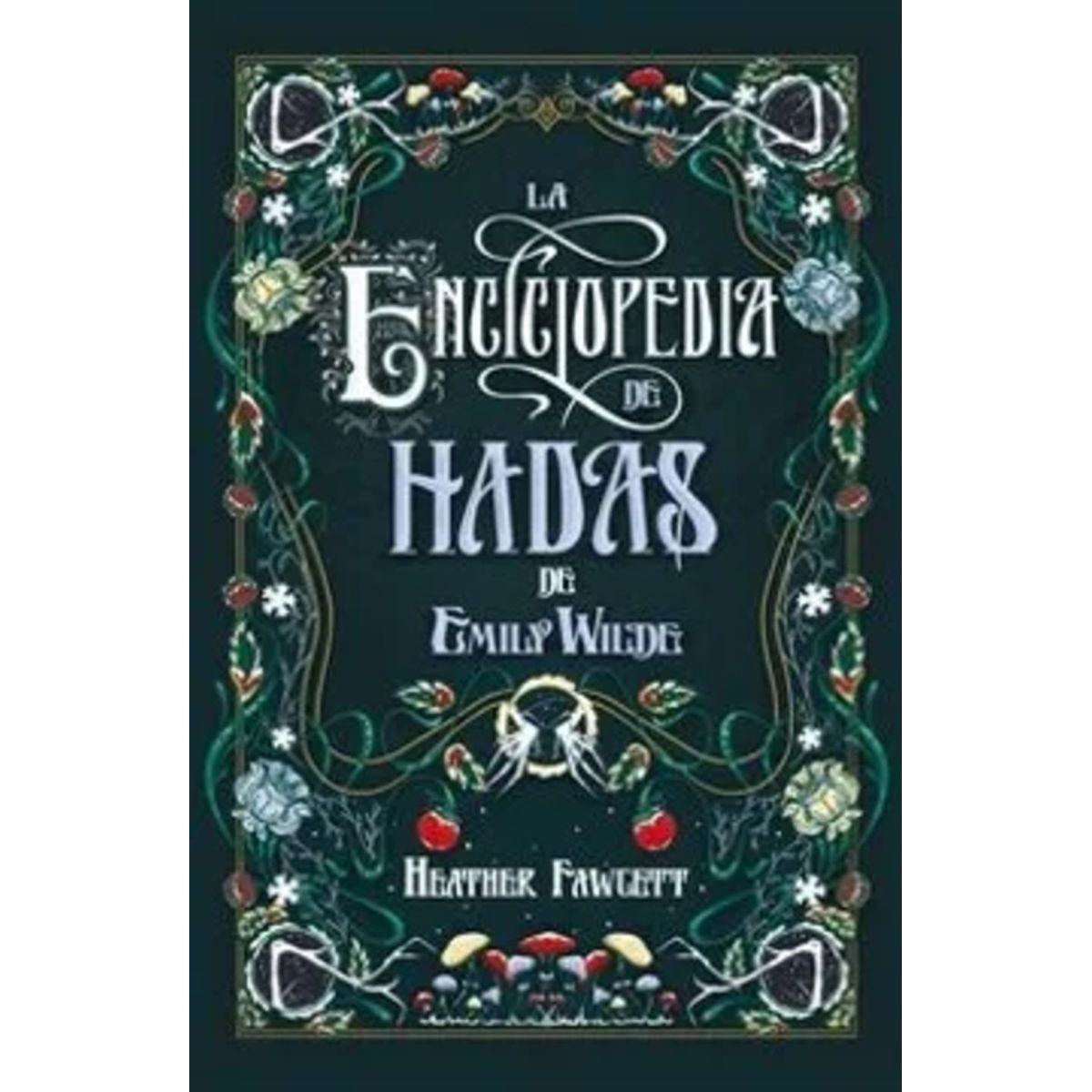 UMBRIEL - La Enciclopedia De Hadas De Emily Wilde - Heather Fawcett
