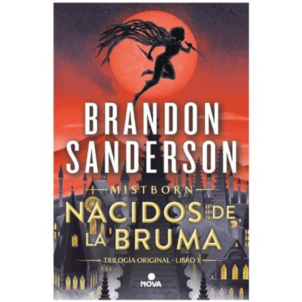 NOVA - Mistborn 1 : Nacidos De La Bruma