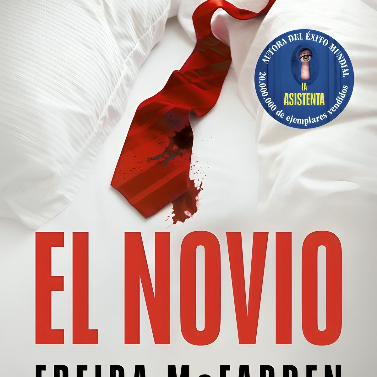 TOP10BOOKS - LIBRO El Novio - FREIDA MCFADDEN