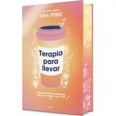 TOP10BOOKS - LIBRO Terapia Para Llevar - ANA PÉREZ (NACIDRAMATICA)