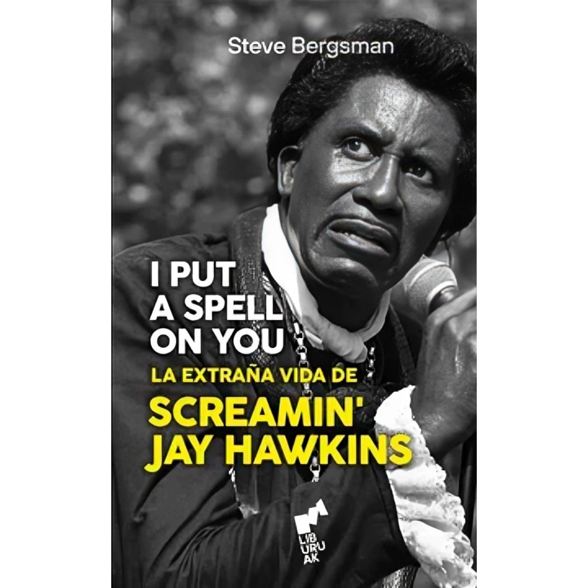 TOP10BOOKS - LIBRO I Put A Spell On You - STEVE BERGSMAN