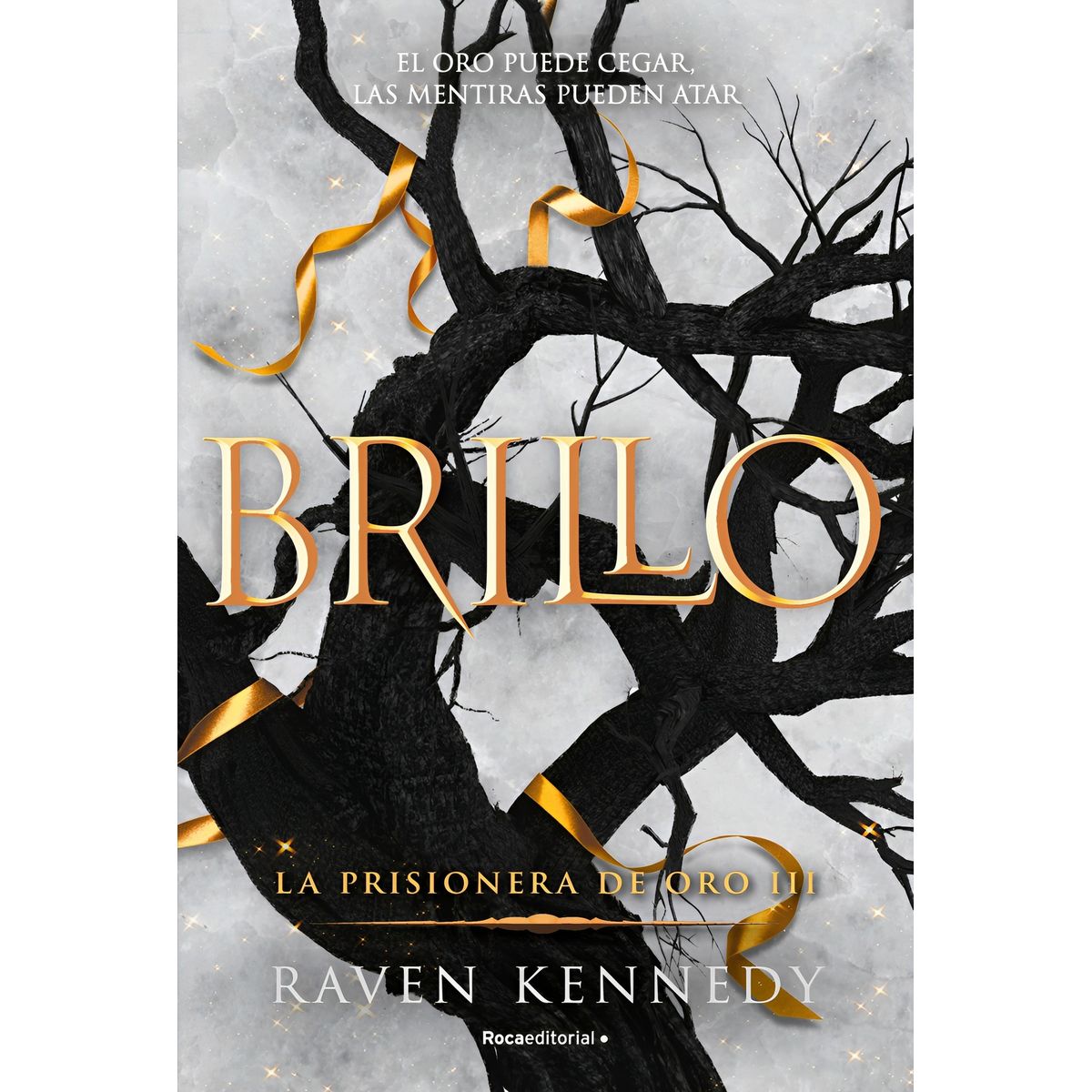 TOP10BOOKS - LIBRO Brillo (la Prisionera De Oro 3) - RAVEN KENNEDY
