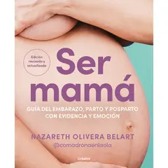 PENGUIN RANDOM HOUSE - Libro Ser Mamá.