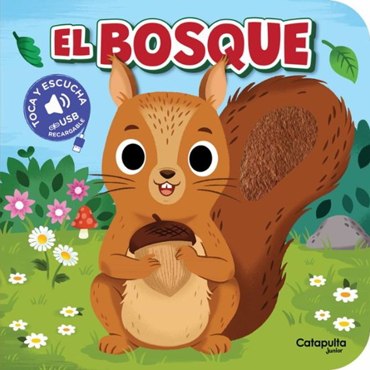 ANTARTICA LIBROS - El Bosque. Toca Y Escucha