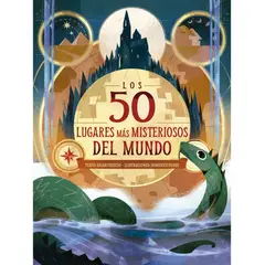 EDICIONES OBELISCO - Los 50 lugares más misteriosos del mundo