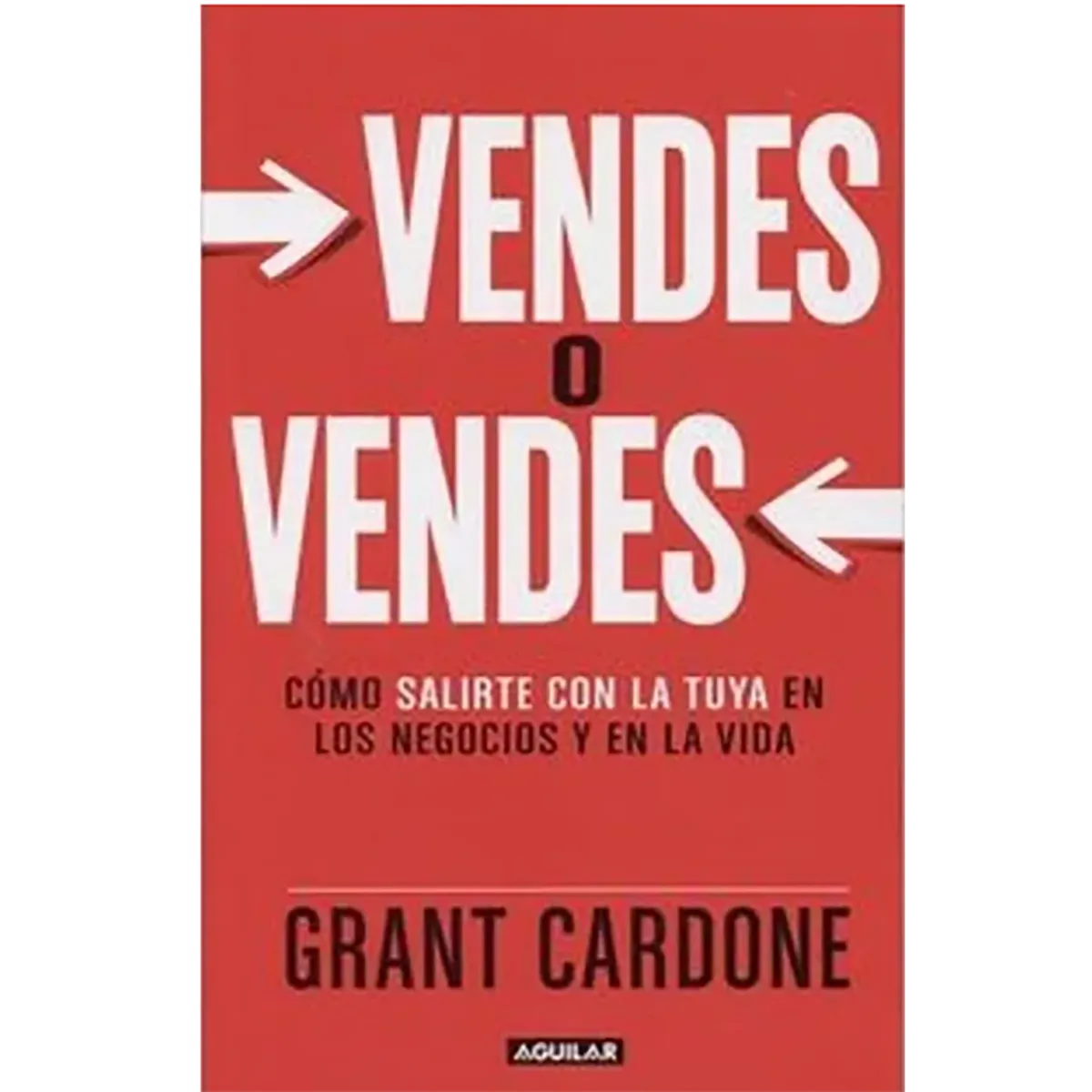 PENGUIN RANDOM HOUSE - Libro Vendes O Vendes