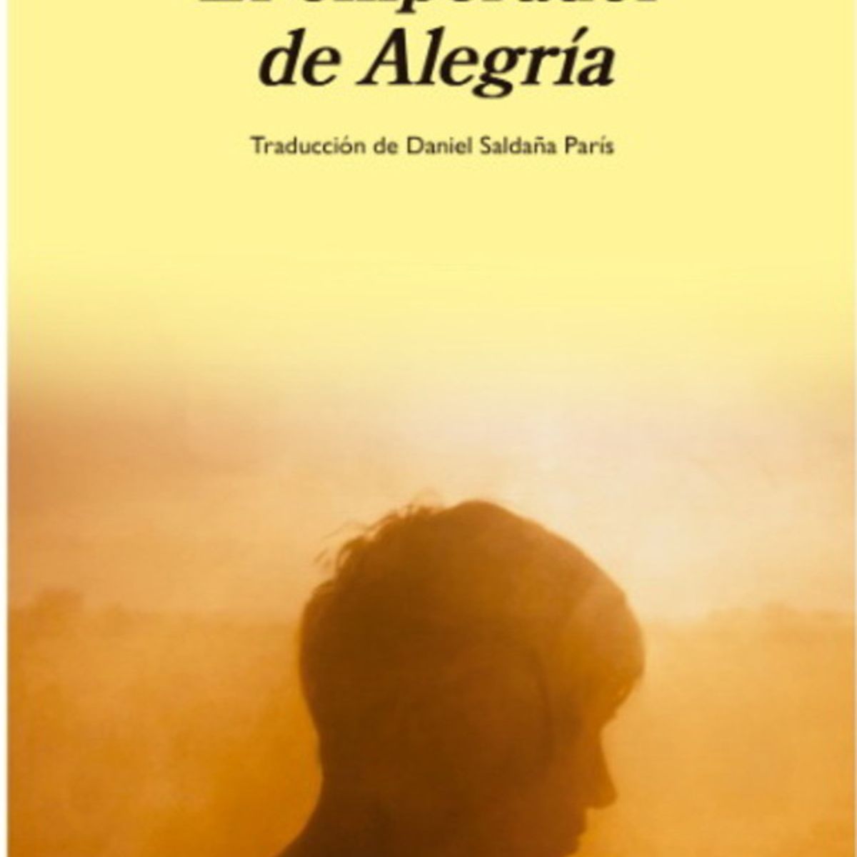 ANTARTICA LIBROS - El Emperador De Alegria