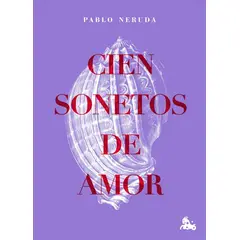 ANTARTICA LIBROS - Cien Sonetos De Amor TD