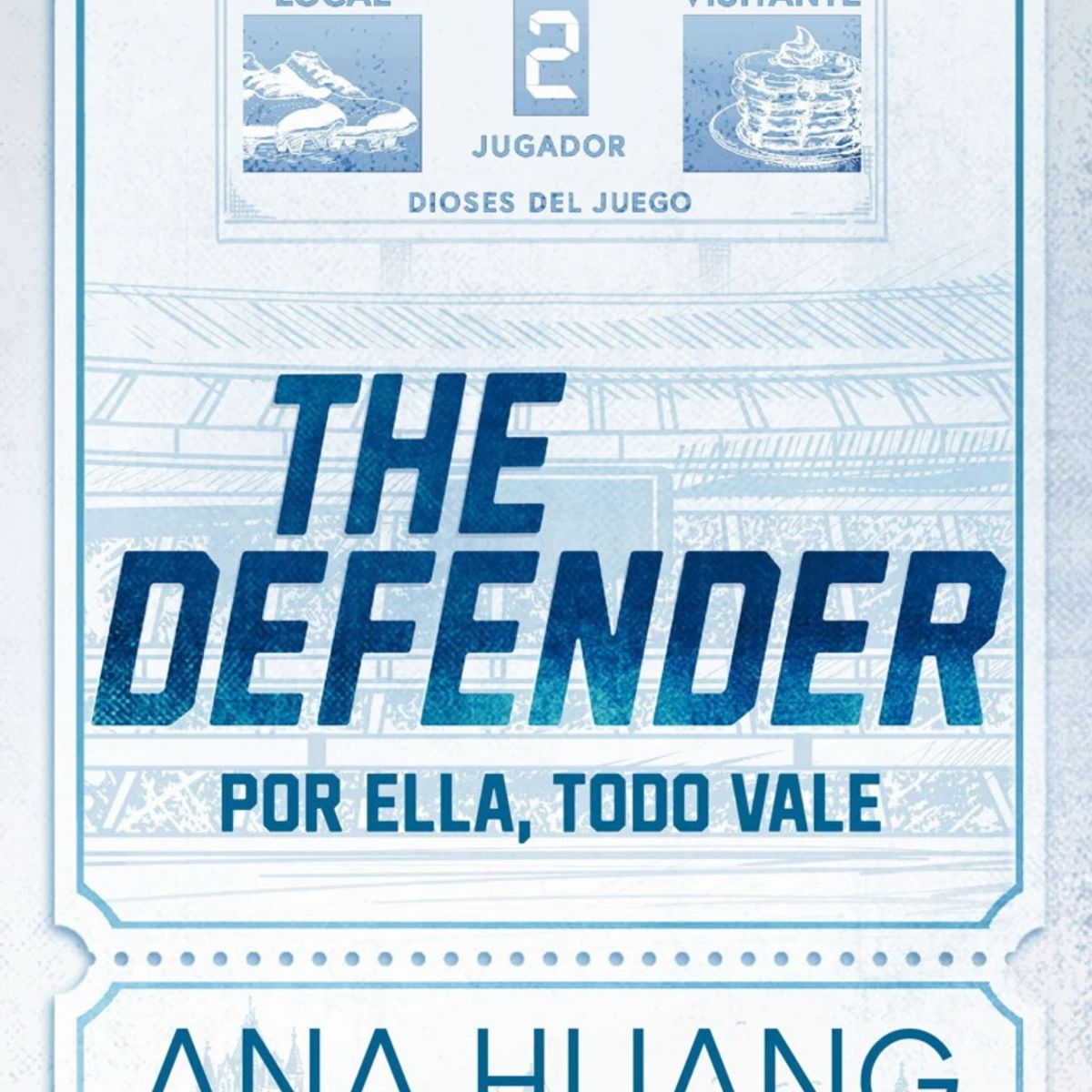 ANTARTICA LIBROS - The Defender. Por Ella Todo Vale Dioses Del Juego 2