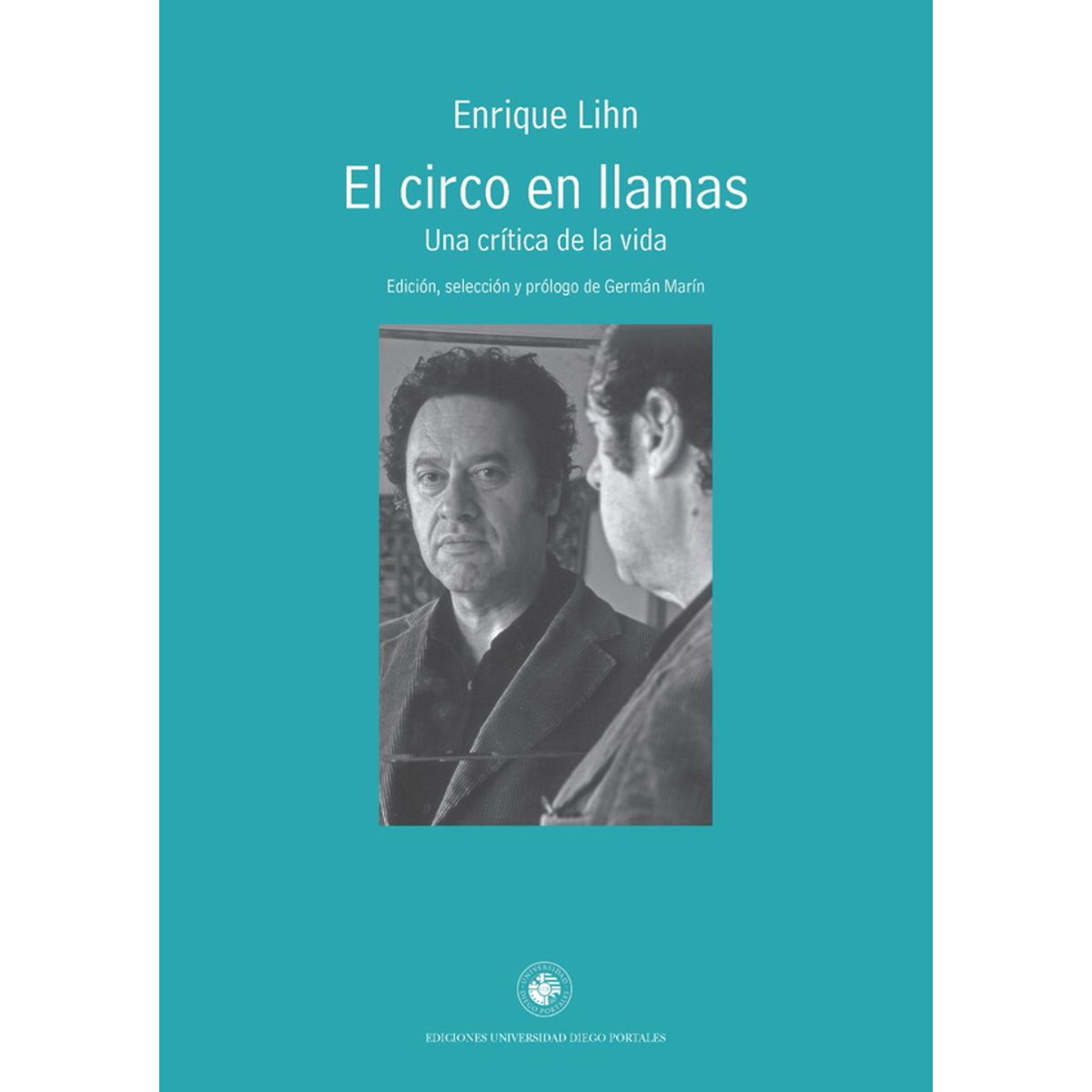 ANTARTICA LIBROS - El Circo En Llamas