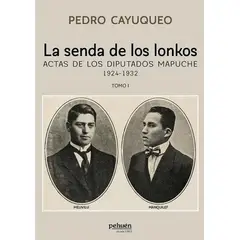 ANTARTICA LIBROS - La Senda De Los Lonkos