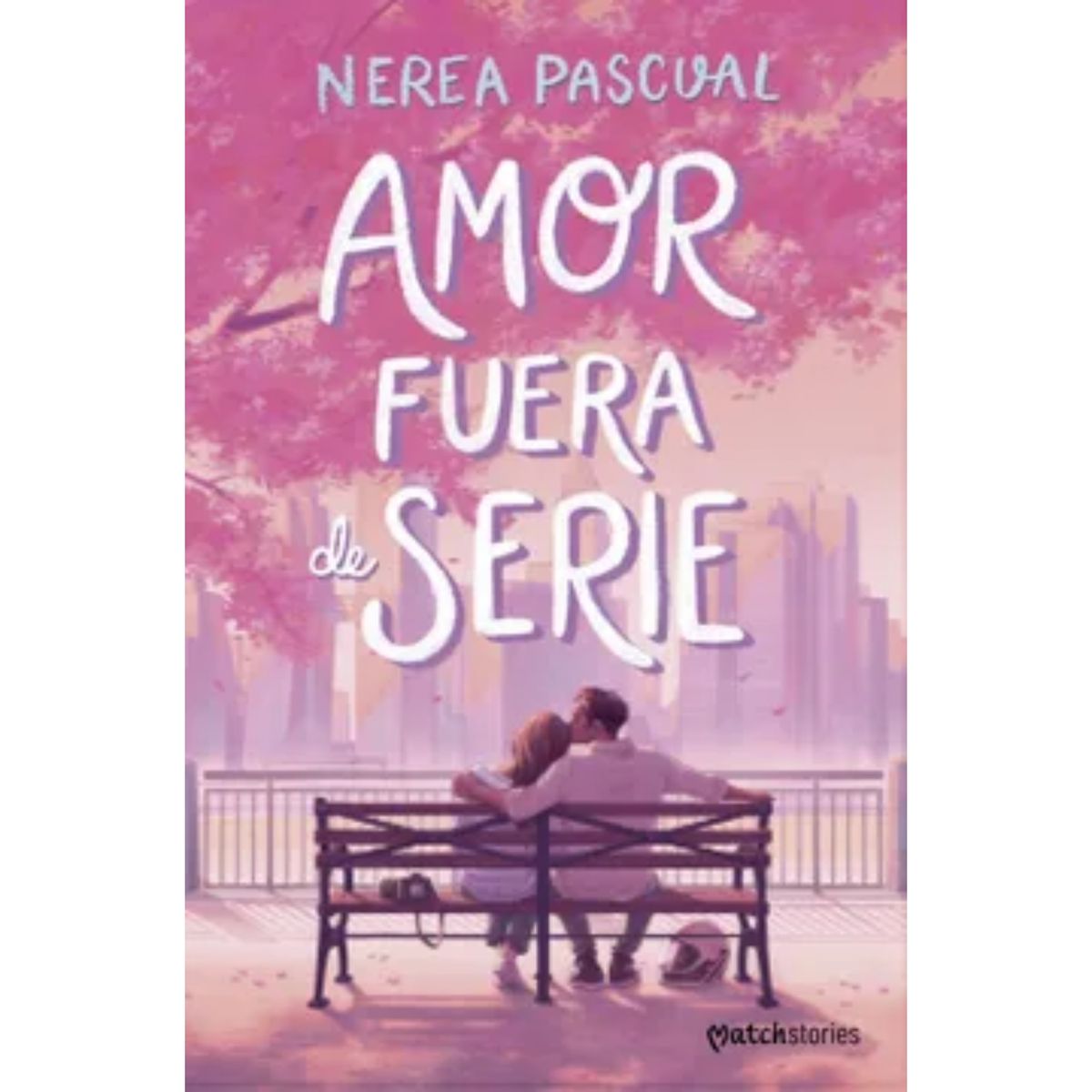 ESENCIA - Amor Fuera De Serie - Autor(a):  Nerea Pascual
