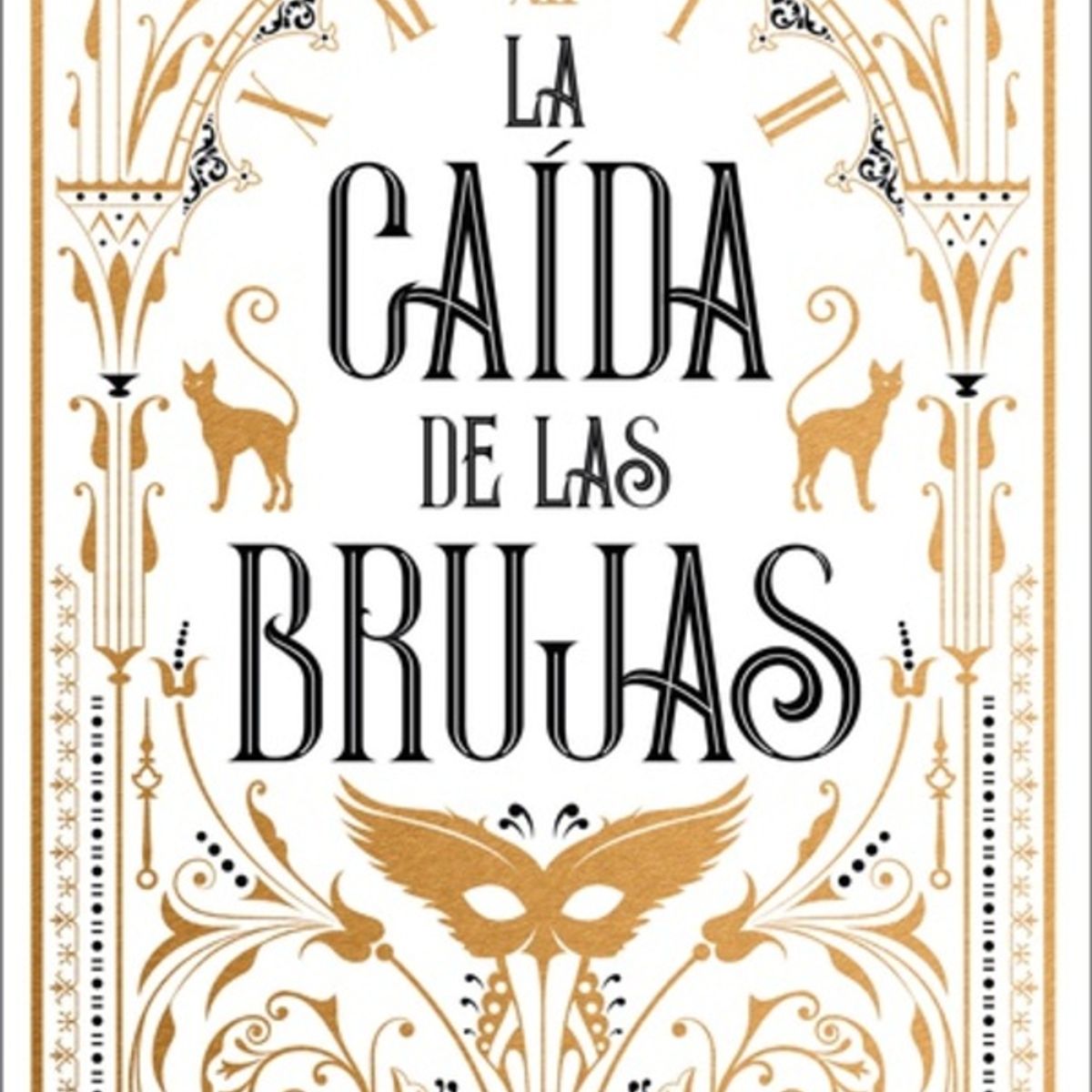 ANTARTICA LIBROS - La Caida De Las Brujas
