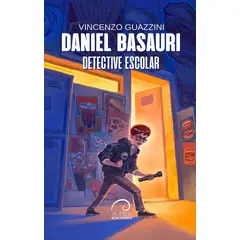 ANTARTICA LIBROS - Daniel Basauri. Detective Escolar