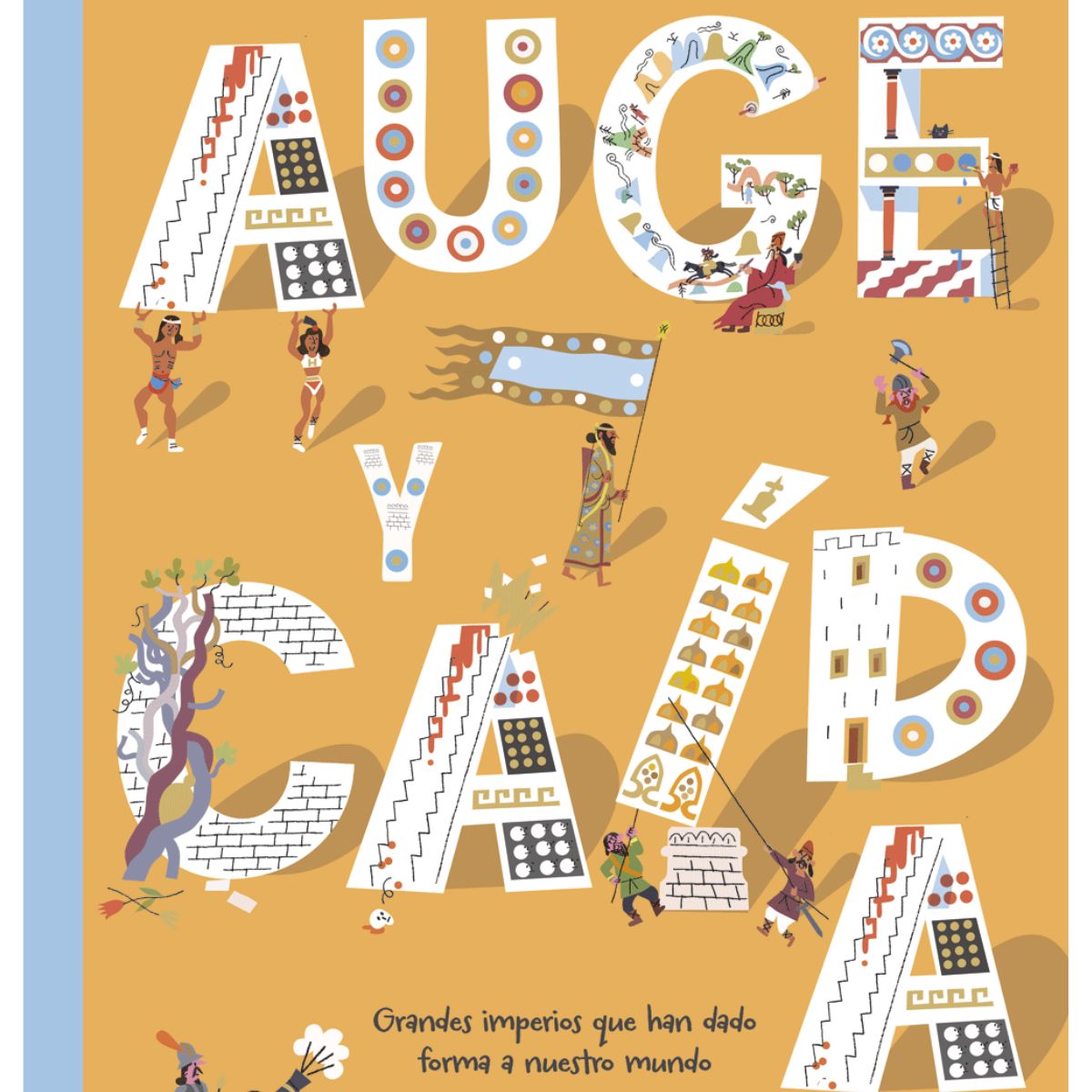 LIBSA - Auge y Caída. Grandes imperios