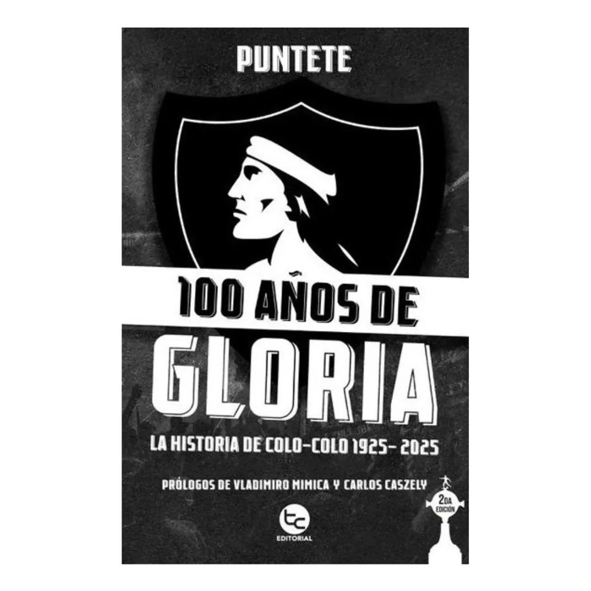TRAYECTO COMUNICACIONES - 100 AÑOS DE GLORIA. LA HISTORIA DE COLO - COLO 1925-2025