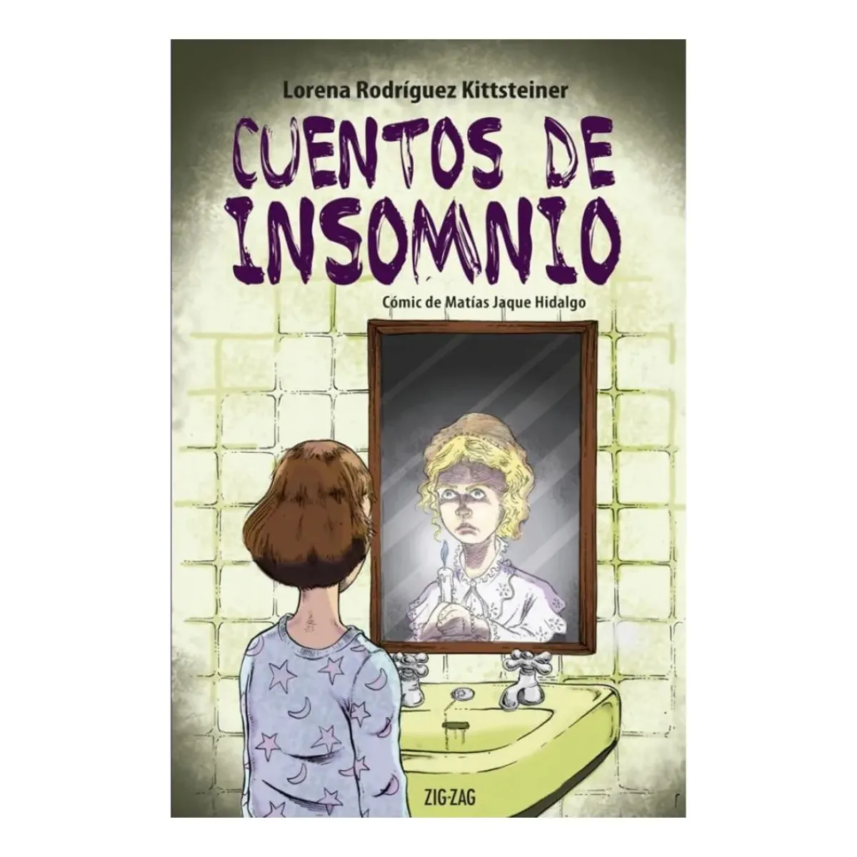 ZIG ZAG - CUENTOS DE INSOMNIO - LORENA RODRÍGUEZ KITTSTEINER