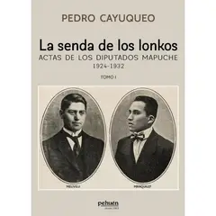 PEHUEN - La Senda De Los Lonkos