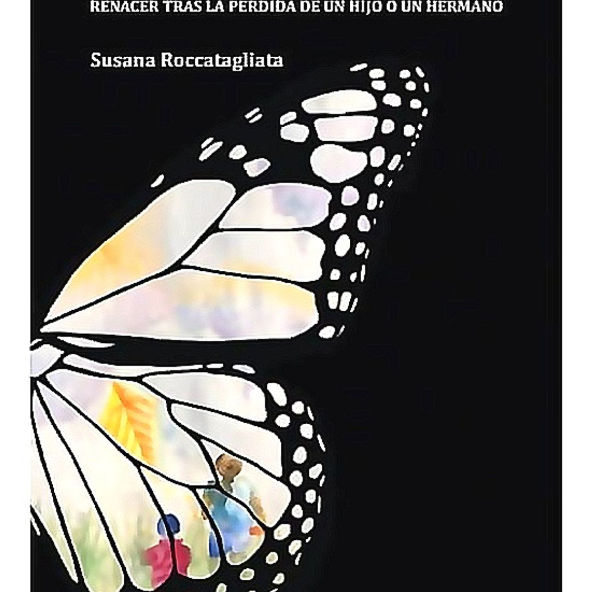 EL MERCURIO - Libro Duelo  Y Esperanza - ROCCATAGLIATA, SUSANA
