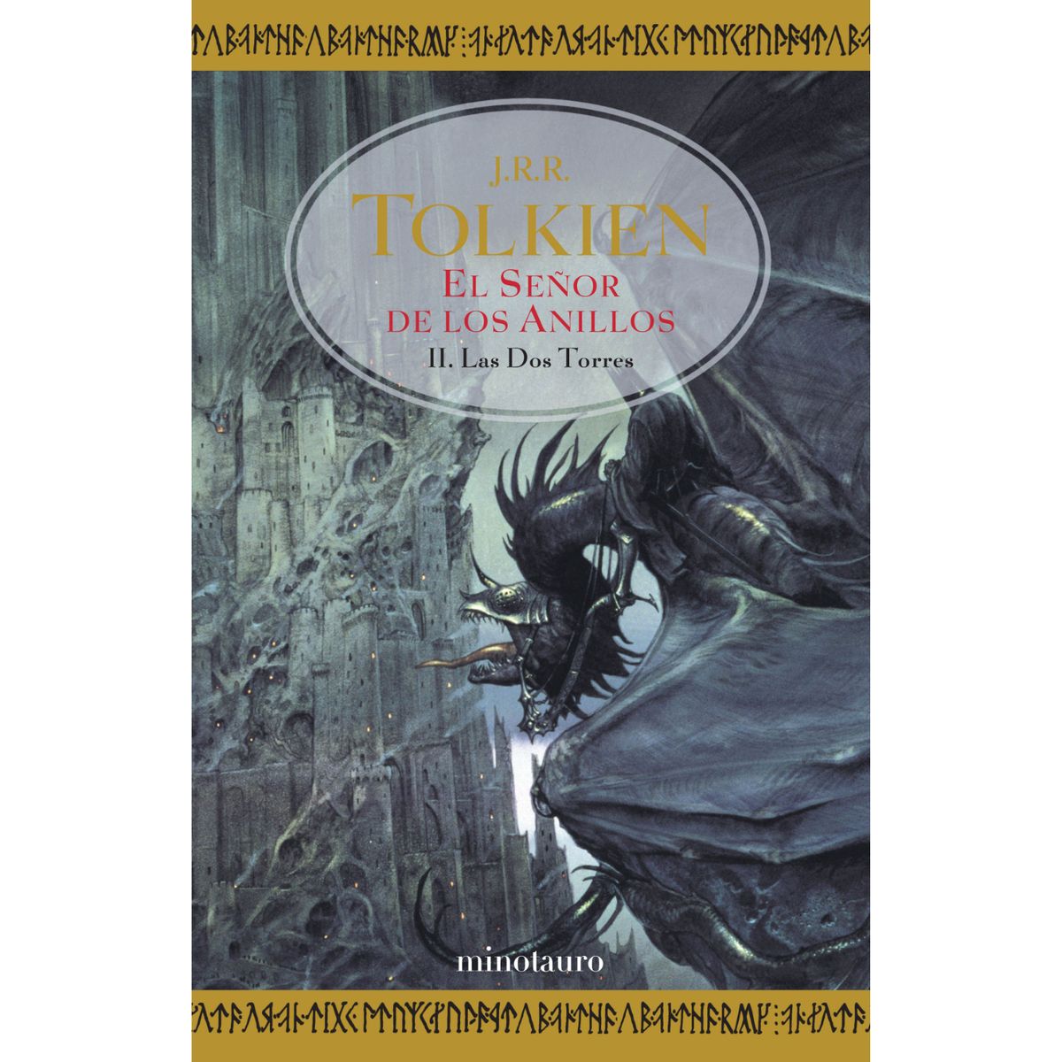 EDICIONES MINOTAURO - El señor de los anillos II-Las dos torres