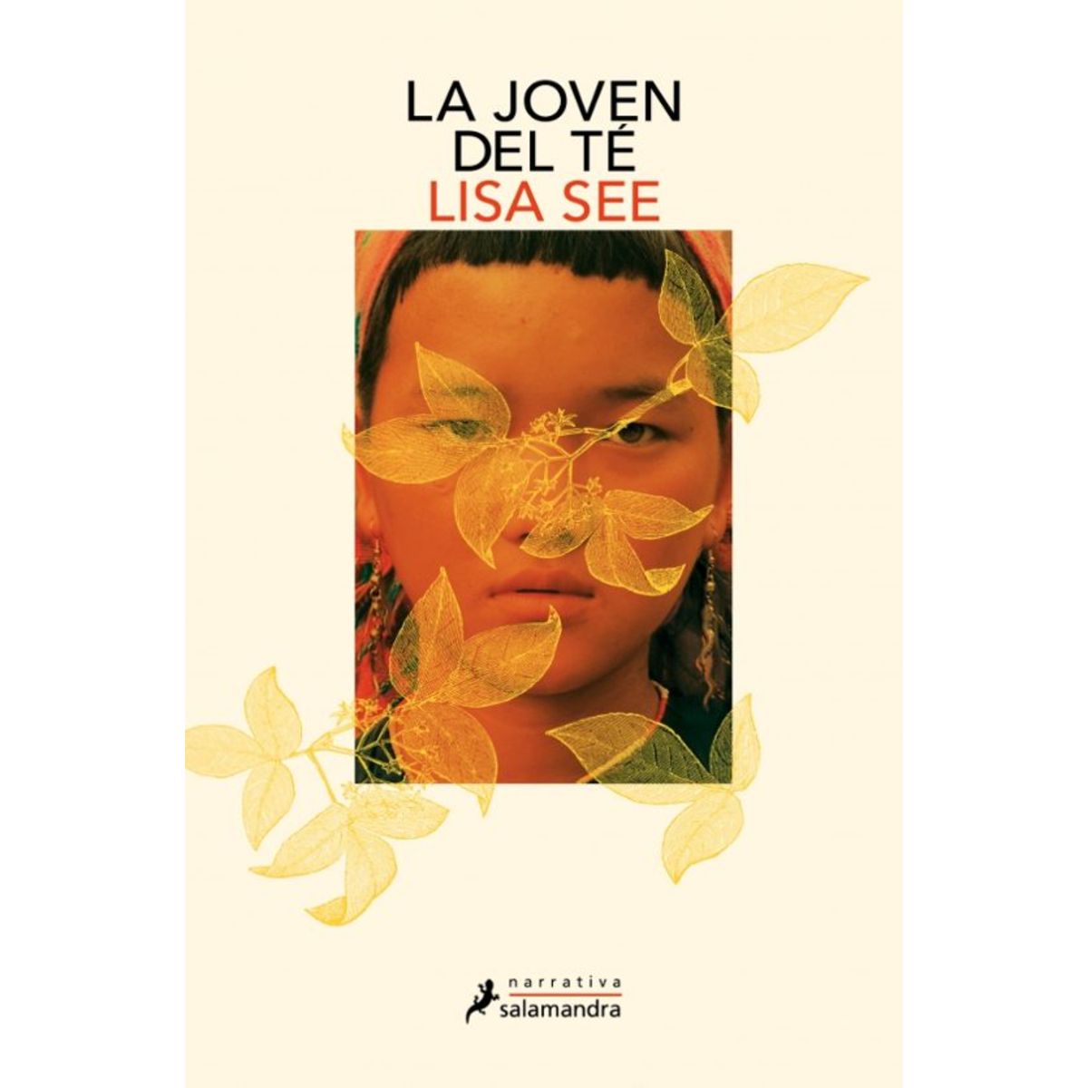 SALAMANDRA - La Joven Del Te - Autor(a):  Lisa See