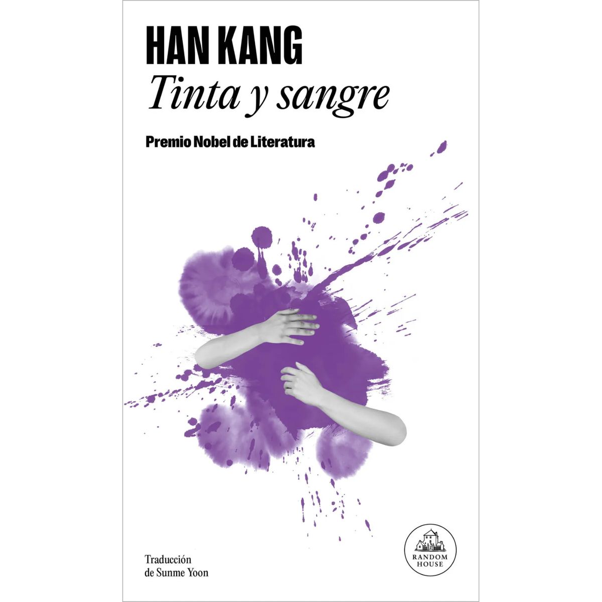 LITERATURA RANDOM HOUSE - Tinta Y Sangre - Autor(a):  Han Kang