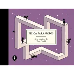 SALAMANDRA - Fisica Para Gatos - Autor(a): Tom Gauld