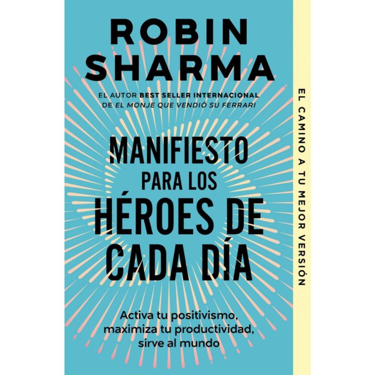 DEBOLSILLO - Manifiesto Para Los Heroes De Cada Dia