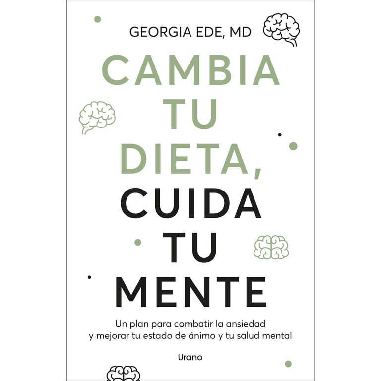 Cambia tu Dieta, Cuida Tu Mente