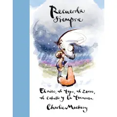 SUMA DE LETRAS - Recuerda Siempre - Autor(a): Charlie Mackesy