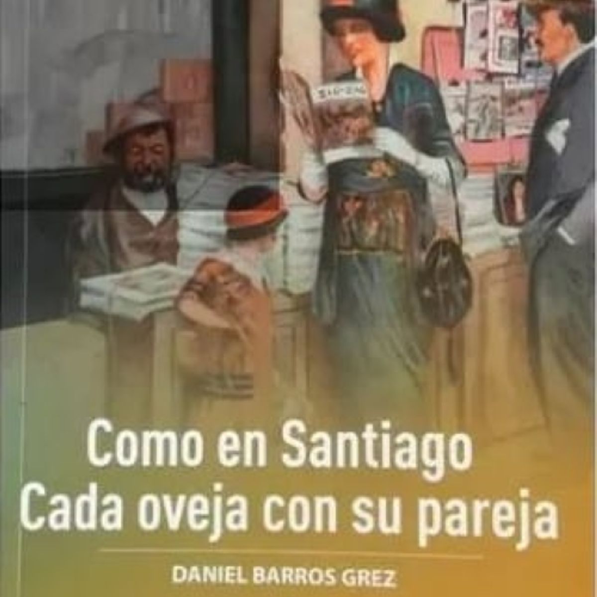 EDITORA ZIG ZAG - COMO EN SANTIAGO, CADA OVEJA CON SU PAREJA