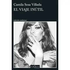 TUSQUETS - EL VIAJE INUTIL