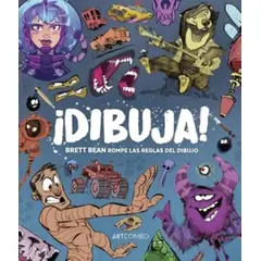 AUTOEDICION - DIBUJA. BRETT BEAN ROMPE LAS REGLAS DEL DIBUJO ARTCOMBO