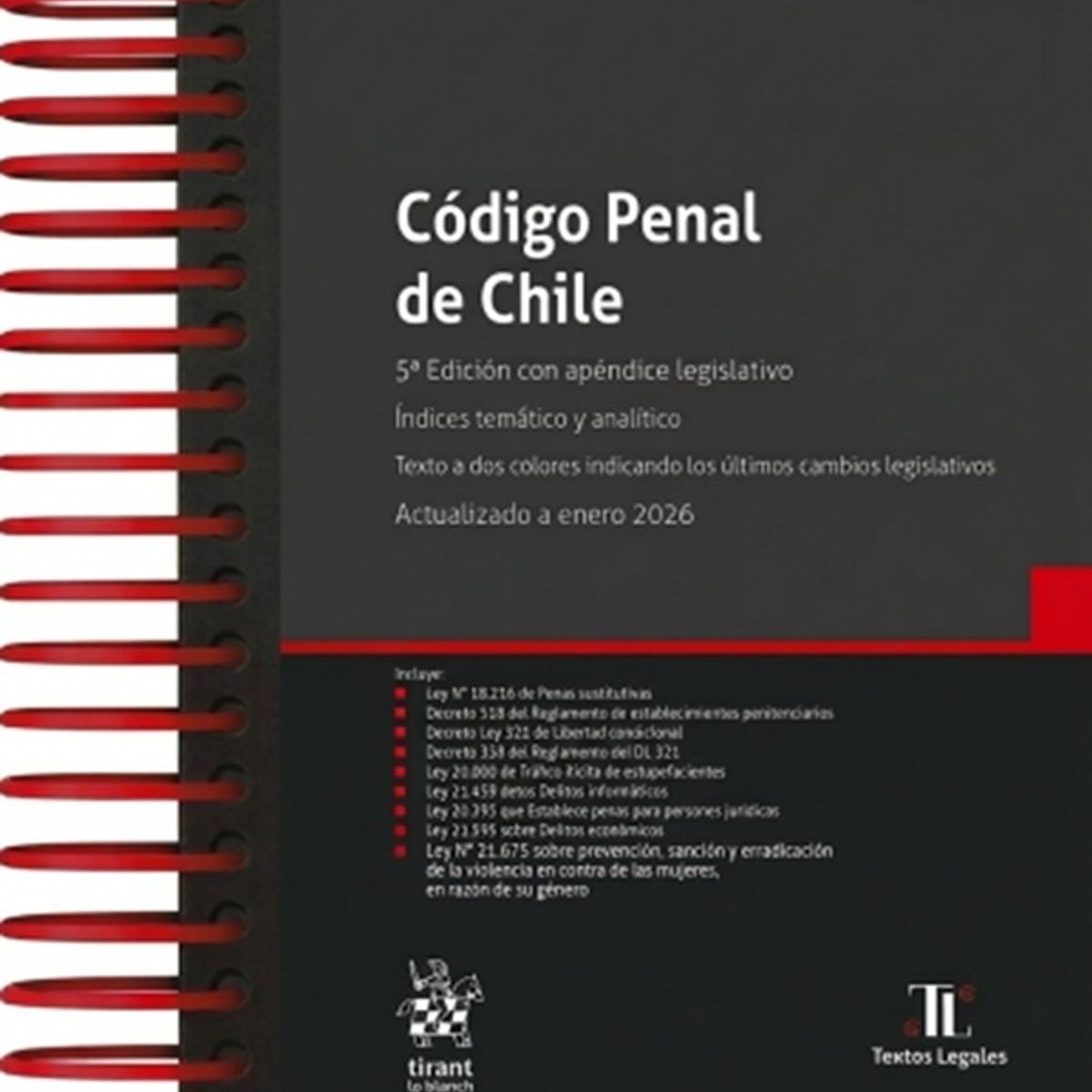 TIRANT LO BLANCH - CÓDIGO PENAL DE CHILE 5ª Edición 2026 / Anillado