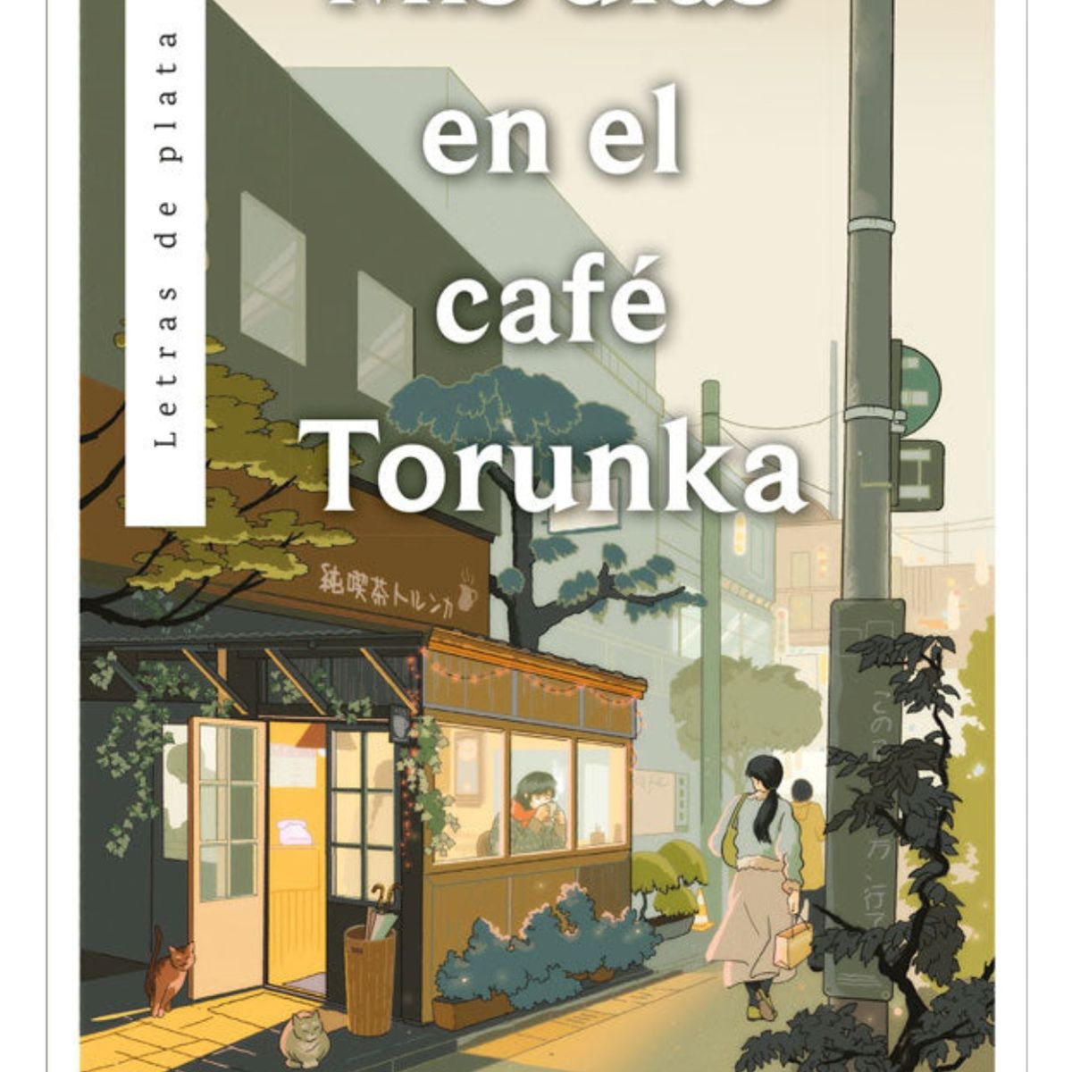 EDITORIAL CONTRAPUNTO - Mis días en el café Torunka