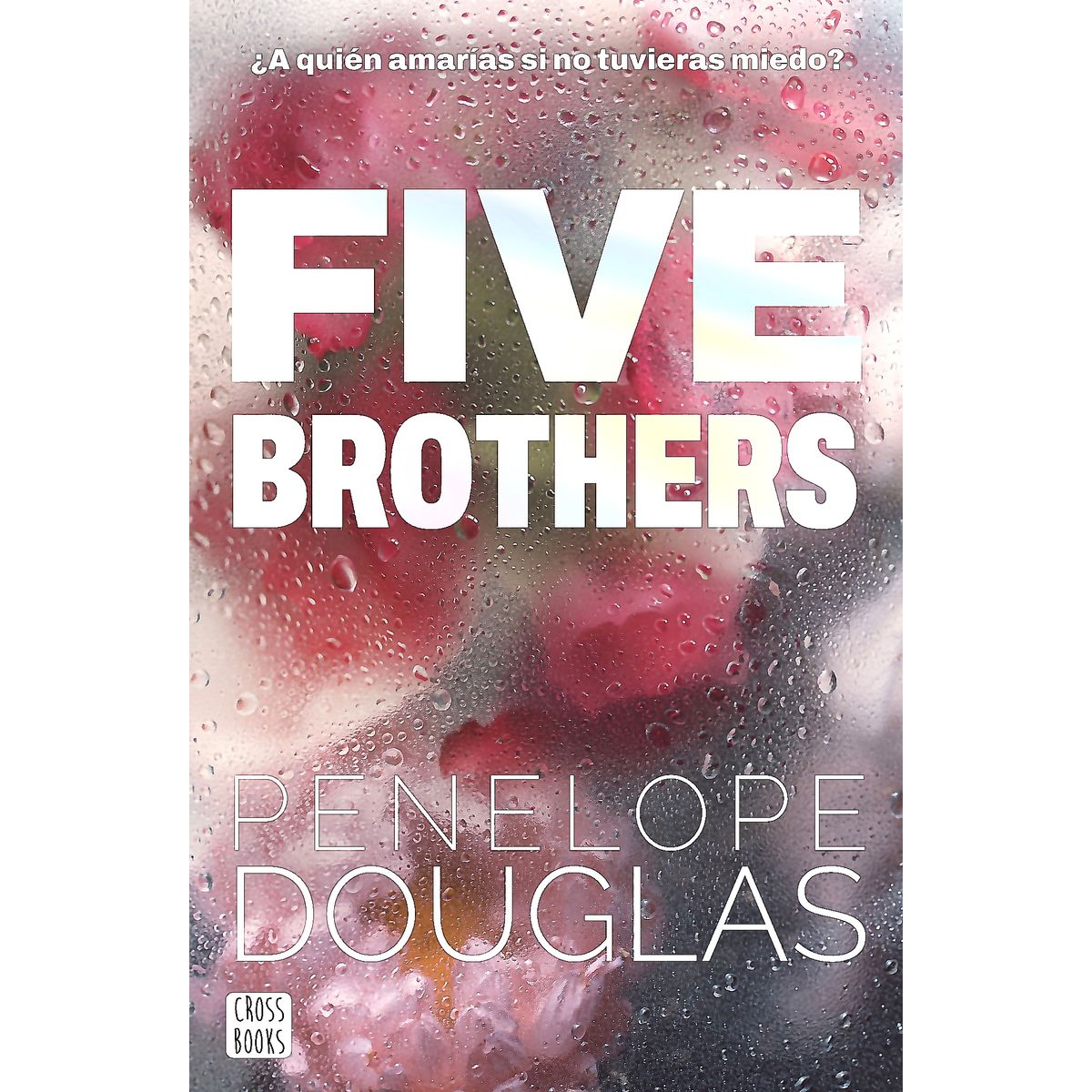 CROSS BOOKS - Libro Five Brothers - Penelope Douglas