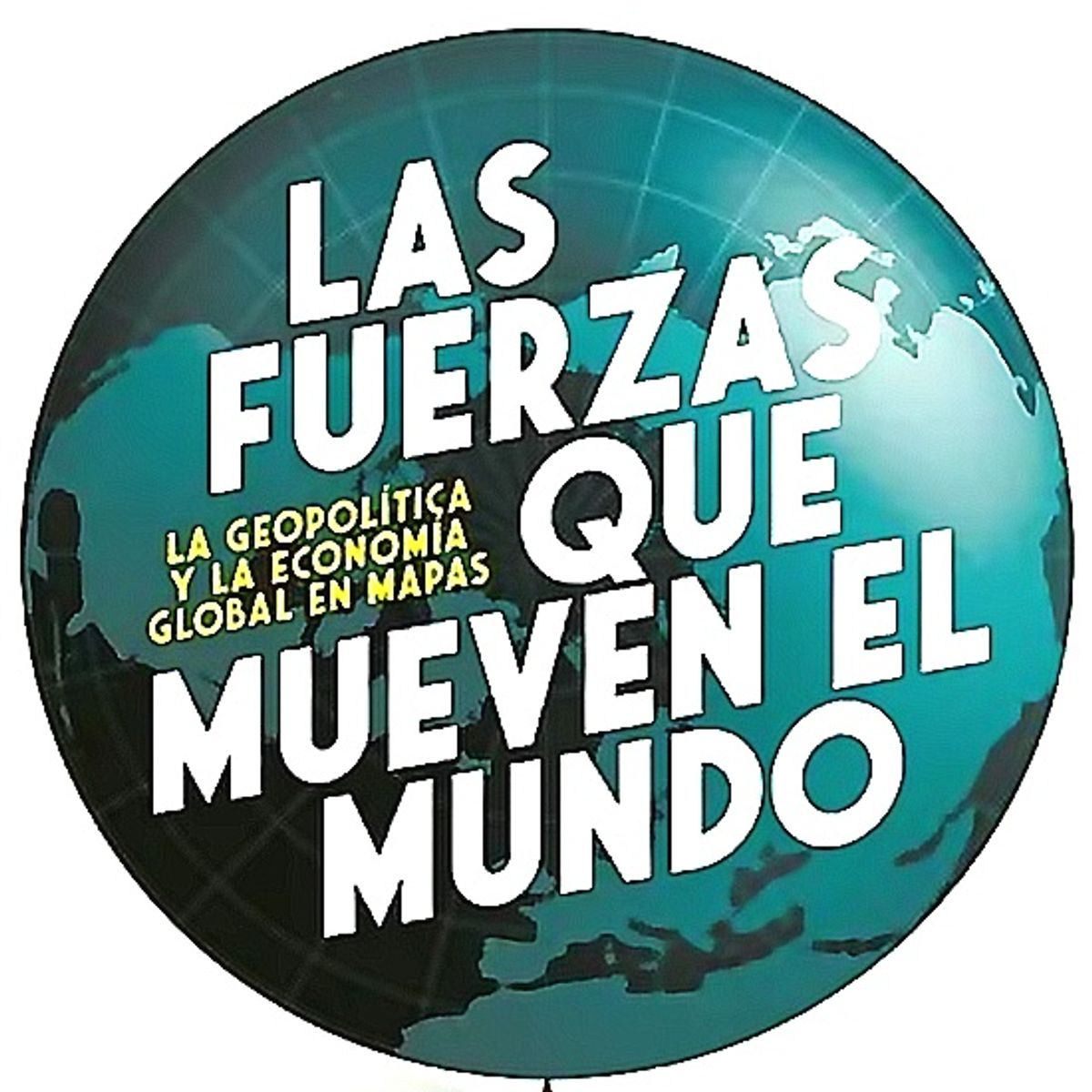 GENERICO - Libro Las fuerzas que mueven el mundo - El Orden Mundial