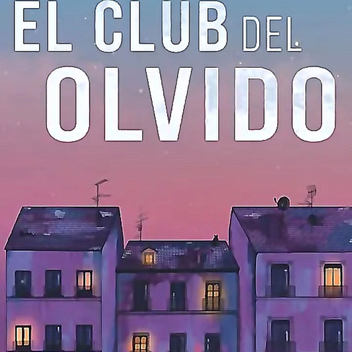 PLANETA - Libro El Club del Olvido - Alice Kellen