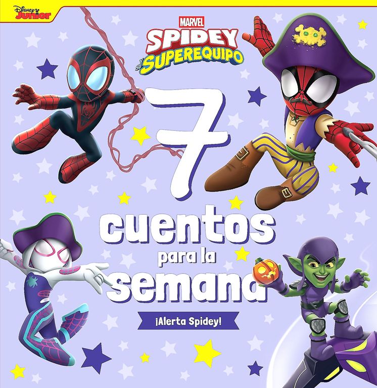 Spidey y sus sorprendentes amigos. 7 cuentos para la semana