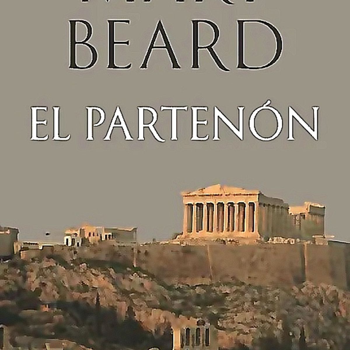 CRITICA - Libro El Partenón - Mary Beard