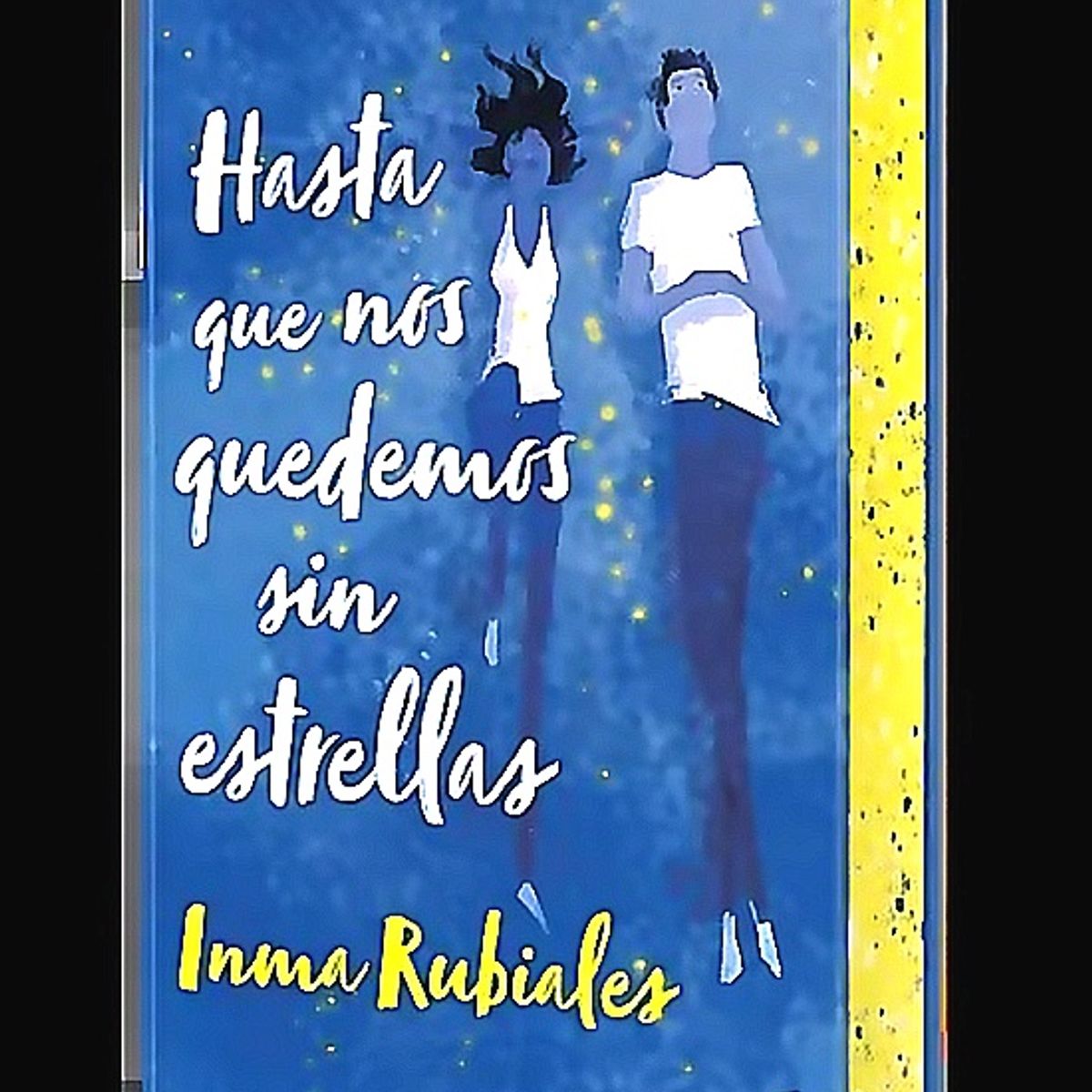 BOOKET - Libro Hasta que nos quedemos sin estrellas - Inma Rubiales