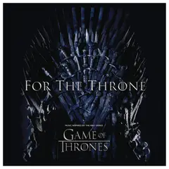 GENERICO - FOR THE THRONE - GAME OF THRONES SOUNDTRACK / CD