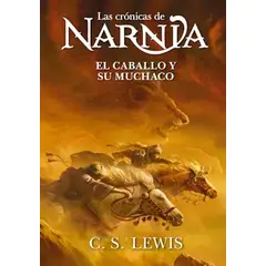 TOP10BOOKS - LIBRO Las Crónicas De Narnia - El Caballo Y Su Muchacho - C. S. Lewis
