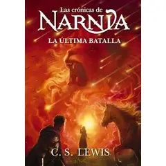 TOP10BOOKS - LIBRO Las Crónicas De Narnia - La Ultima Batalla - C. S. Lewis