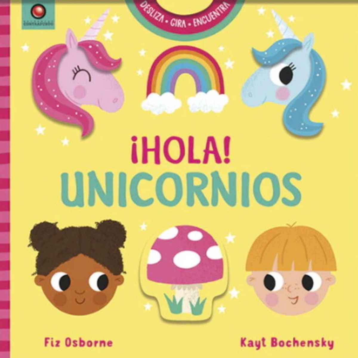 ANTARTICA LIBROS - Hola Unicornios